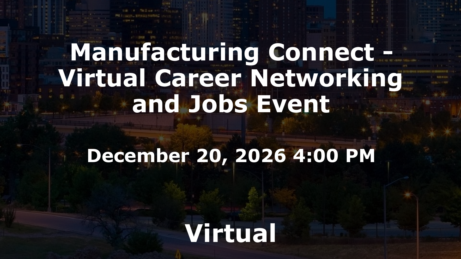 Manufacturing Connect - Virtual Career Networking and Jobs Event event image